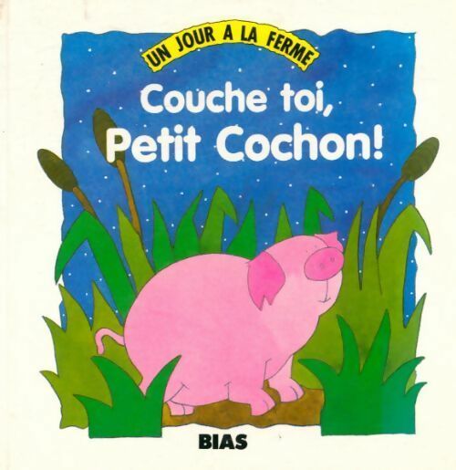 Livrenpoche : Couche-toi, petit cochon ! - Roger Butterfield - Livre
