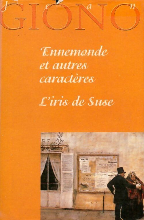 Livrenpoche : Ennemonde et autres caractères / L'iris de Suse - Jean Giono - Livre