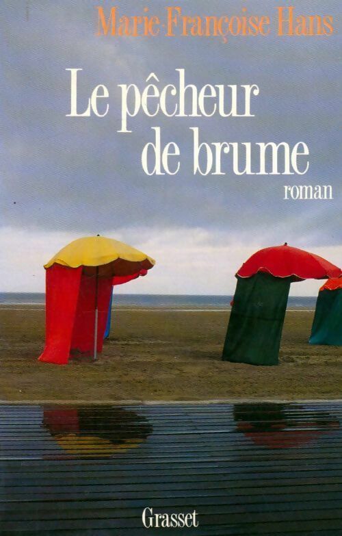 Livrenpoche : Le pêcheur de brume - Marie-Françoise Hans - Livre