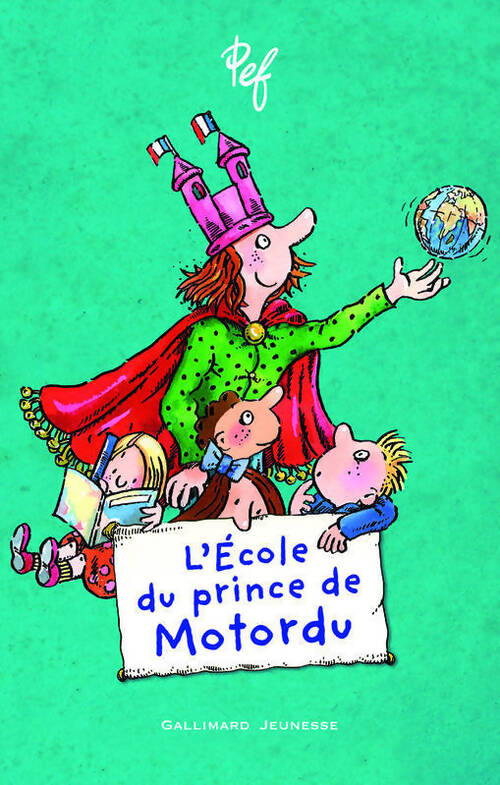 L'école du prince de Motordu - Pef - Livre