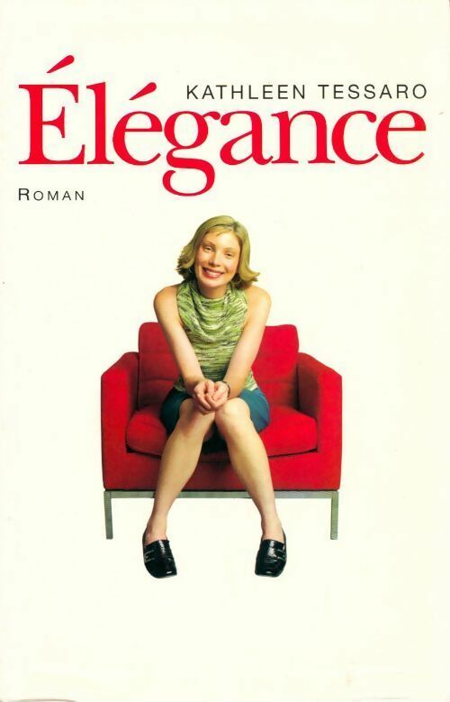 Livrenpoche : Elégance - Kathleen Tessaro - Livre