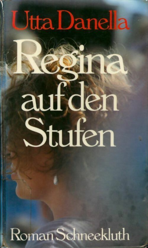 Livrenpoche : Regina auf den stufen - Utta Danella - Livre