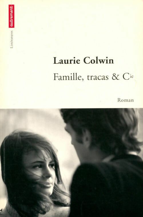 Livrenpoche : Famille, tracas & Cie - Laurie Colwin - Livre