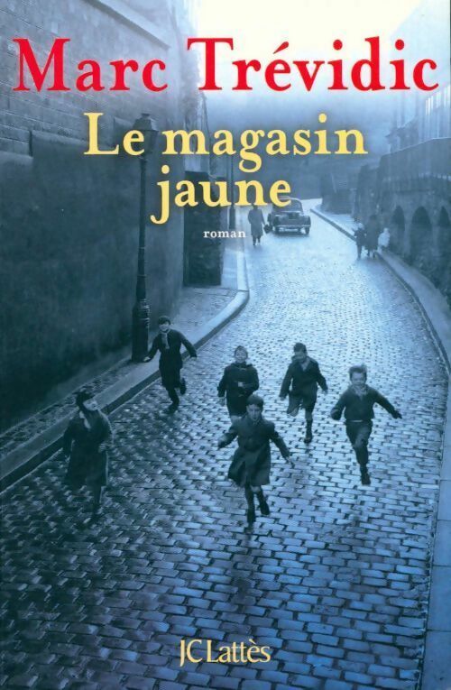 Livrenpoche : Le magasin jaune - Marc Trévidic - Livre