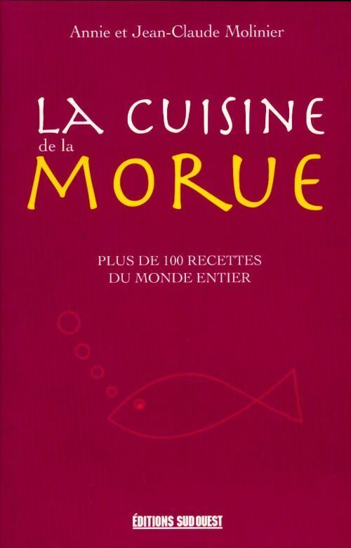 Livrenpoche : La cuisine de la morue - Annie Molinier - Livre