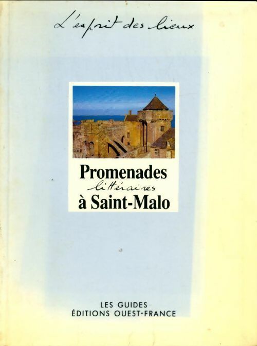 Promenades littéraires à Saint-Malo - Claudine Legardinier - Livre