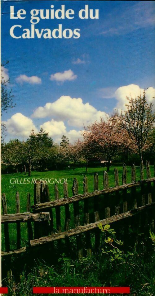 Livrenpoche : Le guide du Calvados - Gilles Rossignol - Livre