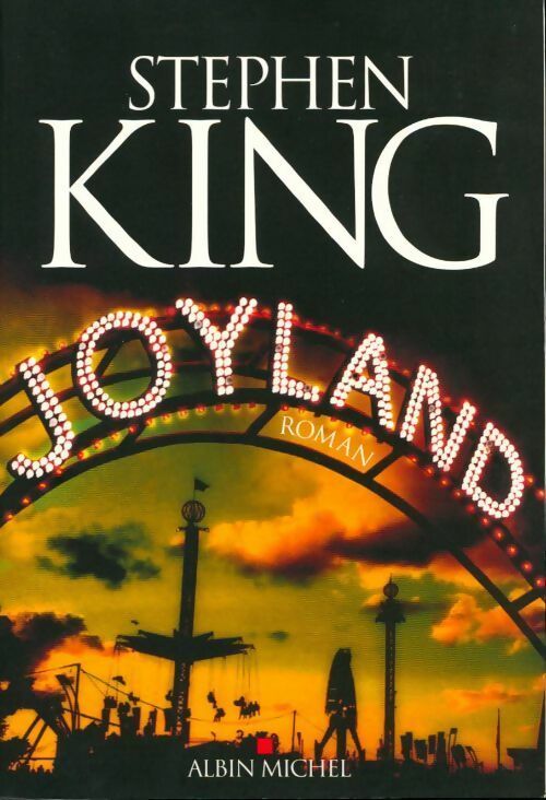 Joyland - Stephen King -  Albin Michel GF - Livre