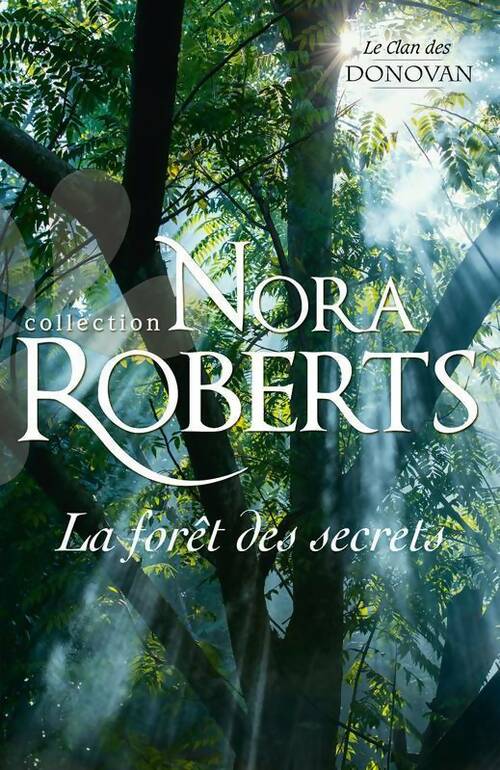 Livrenpoche : La forêt des secrets - Nora Roberts - Livre