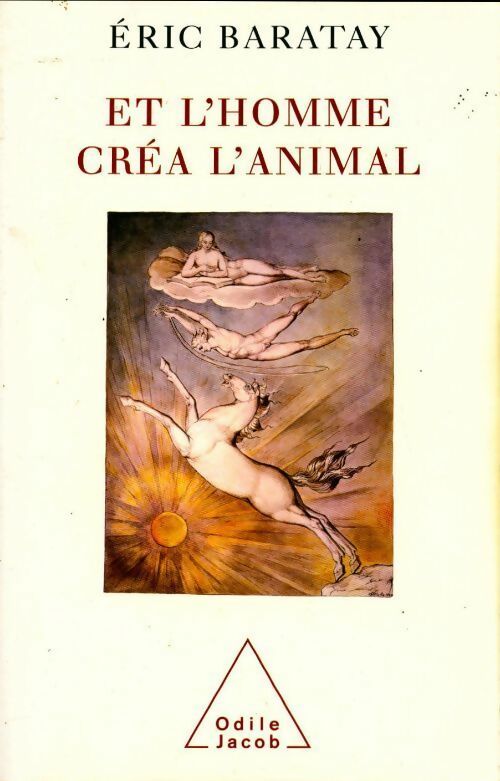 Livrenpoche : Et l'homme créa l'animal. Histoire d'une condition - Eric Baratay - Livre