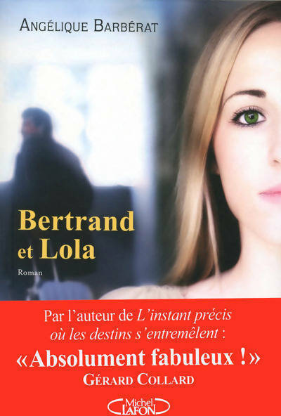 Livrenpoche : Bertrand et Lola - Angélique Barbérat - Livre