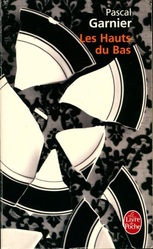 Les hauts du bas - Pascal Garnier - Livre