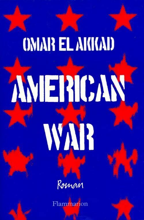 American war - Omar El Akkad - Livre