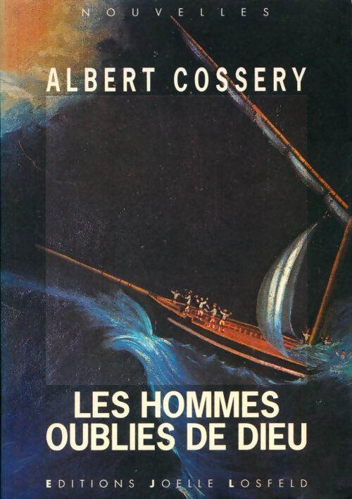 Les hommes oubliés de Dieu - Albert Cossery - Livre