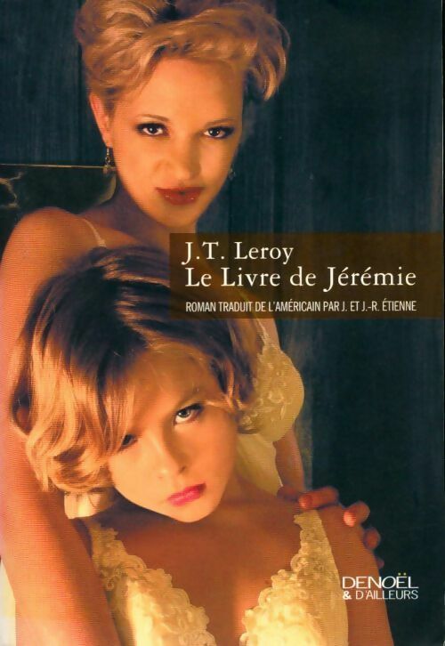 Livrenpoche : Le livre de Jérémie - J.T. Leroy - Livre