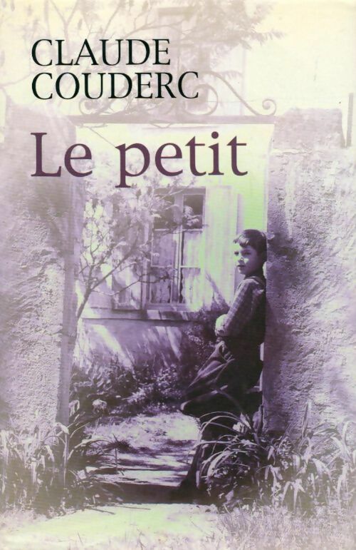 Livrenpoche : Le Petit - Claude Couderc - Livre