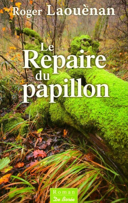 Livrenpoche : Le repaire du papillon - Roger Laouenan - Livre