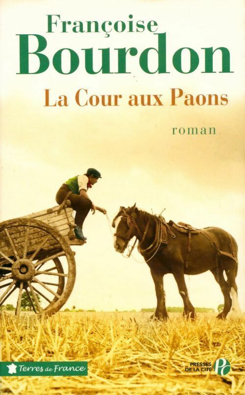 Livrenpoche : La cour aux paons - Françoise Bourdon - Livre
