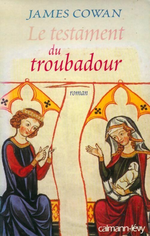 Livrenpoche : Le testament du troubadour - James Cowan - Livre