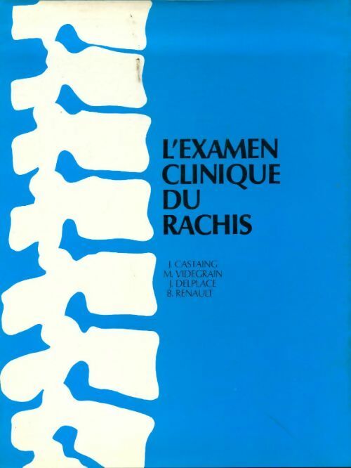 Livrenpoche : L'examen clinique du rachis - Collectif - Livre