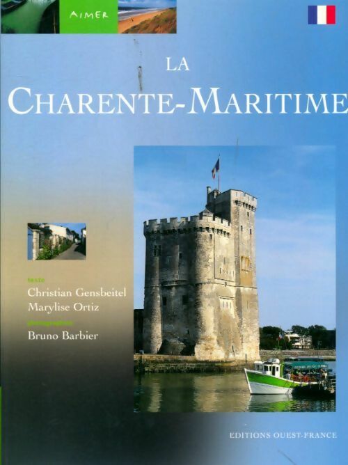 Livrenpoche : La Charente-Maritime - Bruno Barbier - Livre