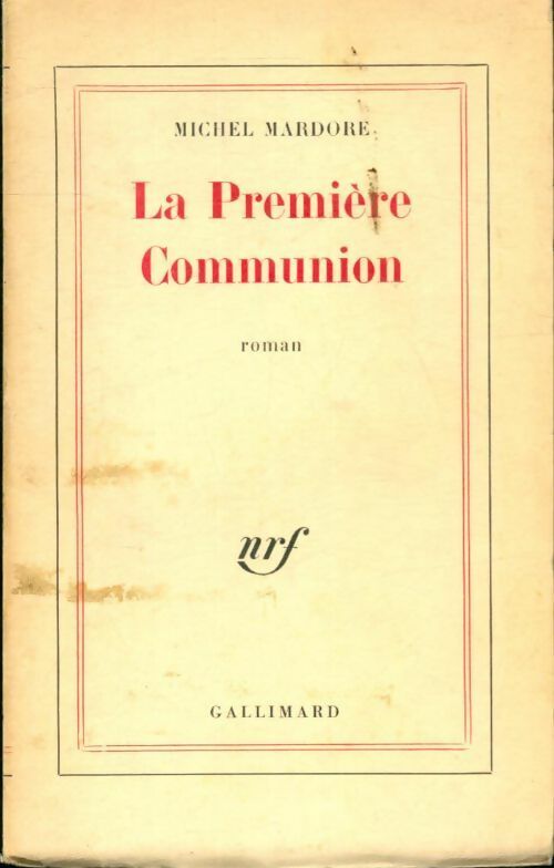 La première communion - Michel Mardore -  Gallimard poches divers - Livre