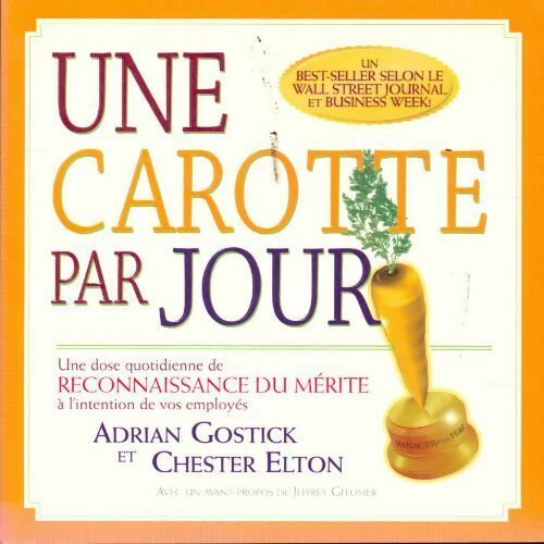 Livrenpoche : Une carotte par jour - Adrian Gostick - Livre