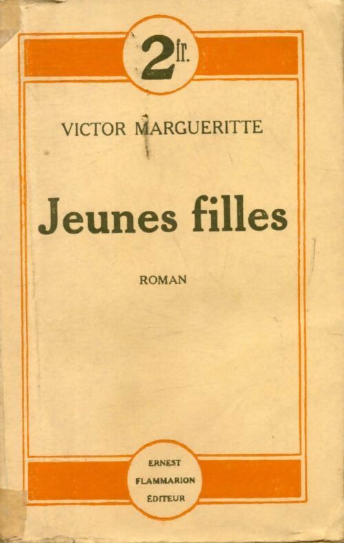 Jeunes filles - Victor Margueritte -  Poche Flammarion - Livre