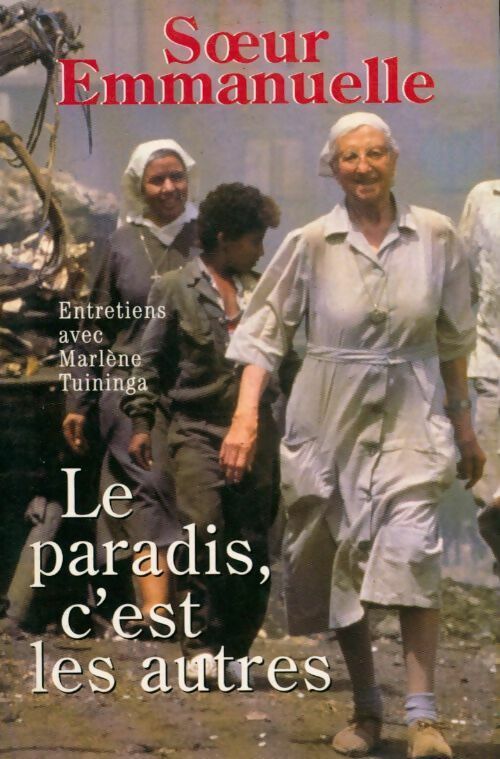 Livrenpoche : Le paradis, c'est les autres - Marlène Tuininga, Emmanuelle - Livre