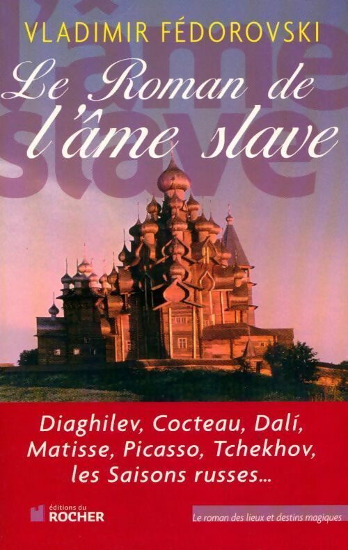 Livrenpoche : Le roman de l'âme slave - Vladimir Fedorovski - Livre