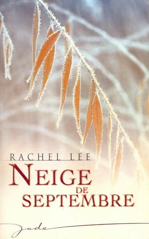Livrenpoche : Neige de septembre - Rachel Lee - Livre