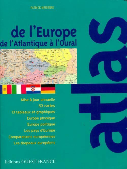Livrenpoche : Atlas de l'Europe, de l'Atlantique à l'Oural - Patrick Mérienne - Livre