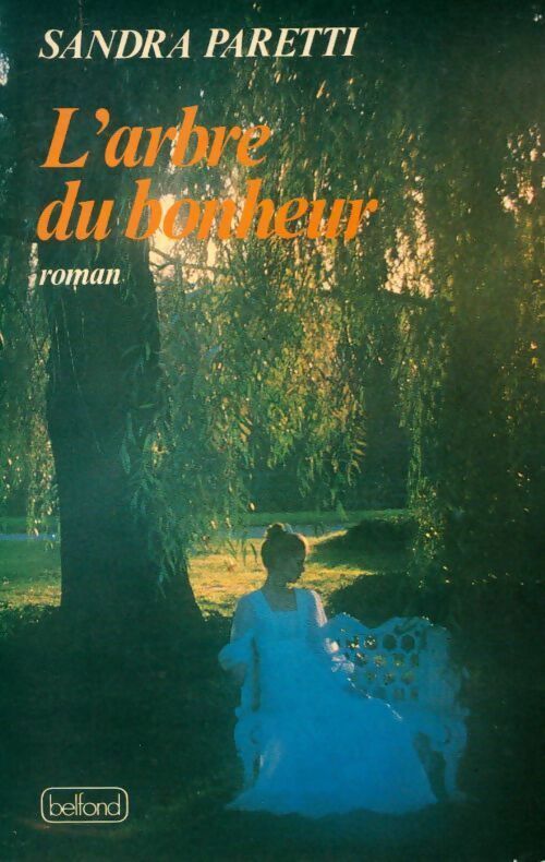 Livrenpoche : L'arbre du bonheur - Sandra Paretti - Livre