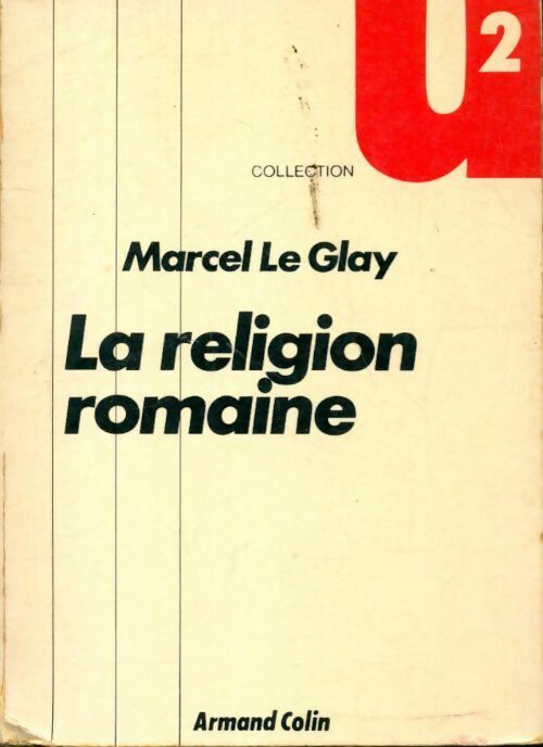 Livrenpoche : La religion romaine - Marcel Le Glay - Livre