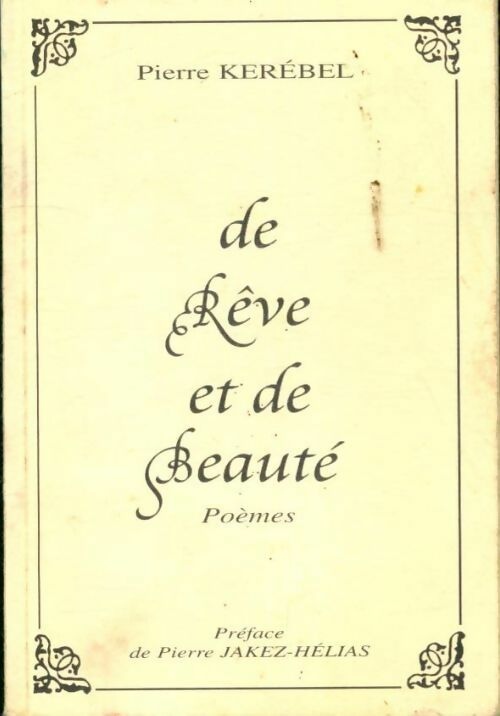 Livrenpoche : De rêve et de beauté - Pierre Kerébel - Livre