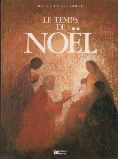 Livrenpoche : Le temps de Noël - André Gouzes - Livre