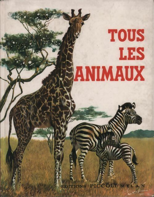 Livrenpoche : Tous les animaux - Bruno Tomba - Livre