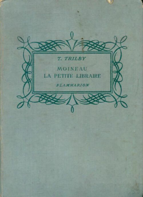 Livrenpoche : Moineau, la petite libraire - T. Trilby - Livre
