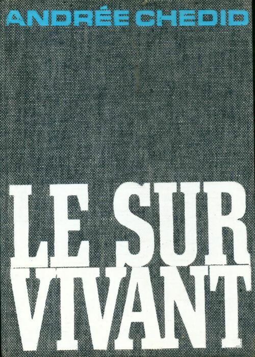 Livrenpoche : Le survivant - Andrée Chedid - Livre