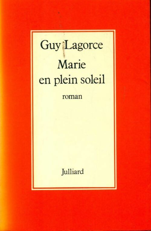 Livrenpoche : Marie en plein soleil - Guy Lagorce - Livre