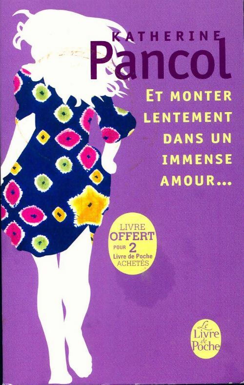 Livrenpoche : Et monter lentement dans un immense amour - Katherine Pancol - Livre