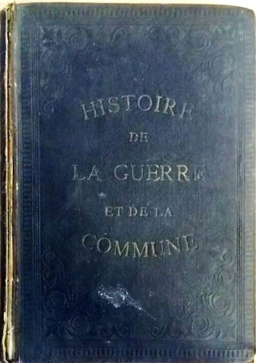 Livrenpoche : Histoire de la guerre et de la commune - L. Berthier - Livre