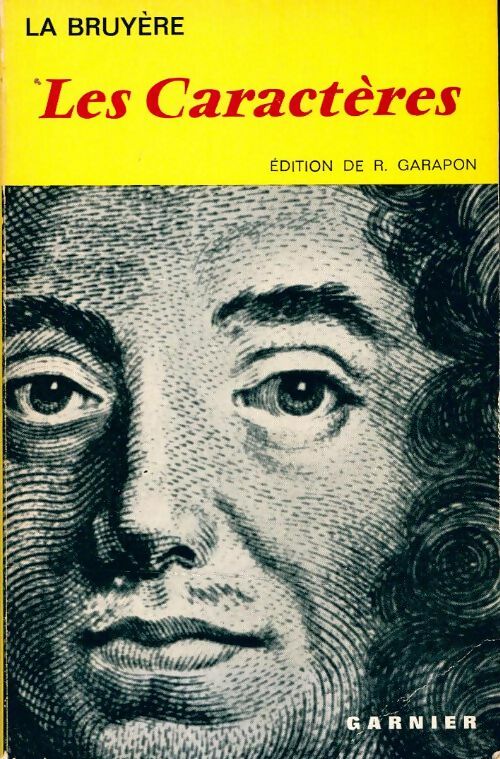 Les caractères - Jean De la Bruyère -  Classiques Garnier - Livre