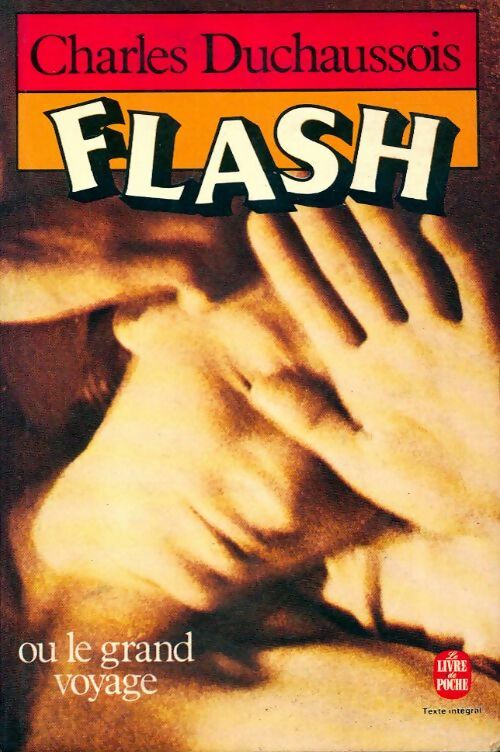 Livrenpoche : Flash ou le grand voyage - Charles Duchaussois - Livre