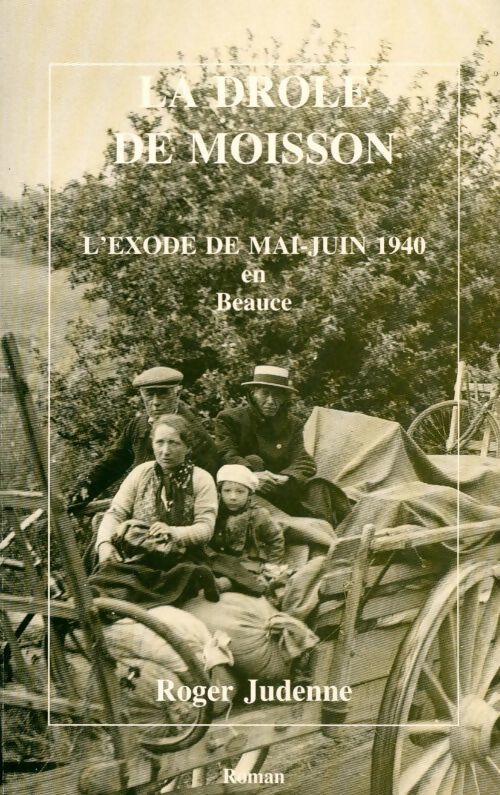 Livrenpoche : Drôle de moisson - Roger Judenne - Livre