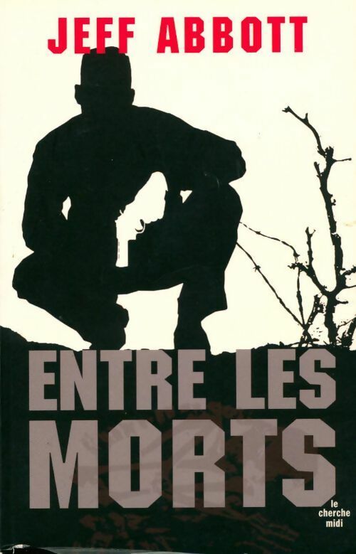 Livrenpoche : Entre les morts - Jeff Abbott - Livre