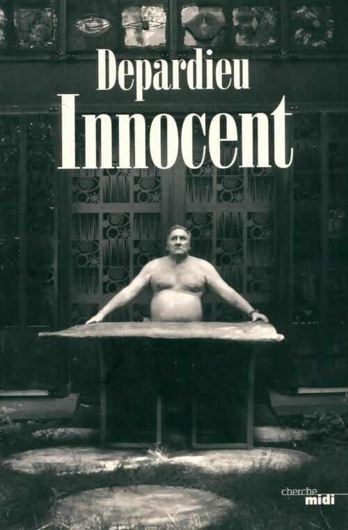 Innocent - Gérard Depardieu -  Cherche Midi GF - Livre
