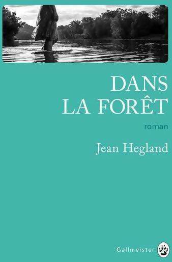 Livrenpoche : Dans la forêt - Jean Hegland - Livre