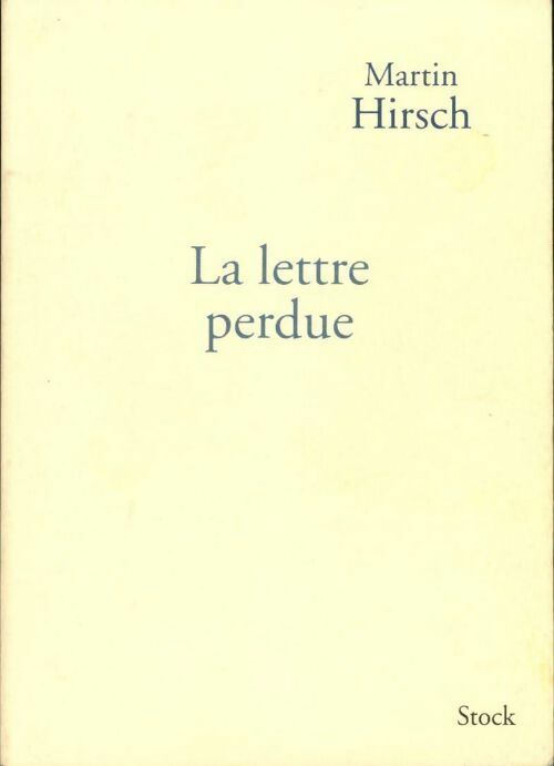 Livrenpoche : La lettre perdue - Martin Hirsch - Livre