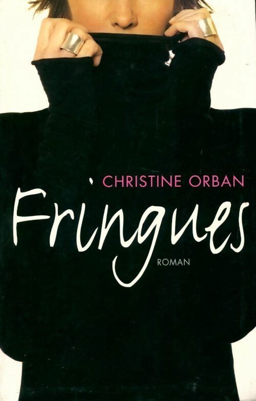Livrenpoche : Fringues - Christine Orban - Livre